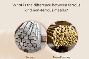 Ferrous VS Non-Ferrous